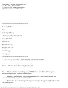 From: Marcia K McNutt <> Sent: Wed, 4 Aug:14:15 To: GS FOIA 0105 <> Subject: Fw: pressure-based flow calcs  ***************************************