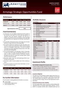 MONTHLY REPORT December 2013 Armytage Strategic Opportunities Fund  3 Year