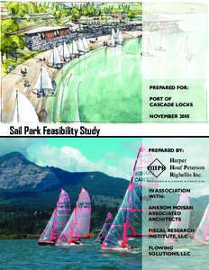 PREPARED FOR: PORT OF CASCADE LOCKS NOVEMBERSail Park Feasibility Study