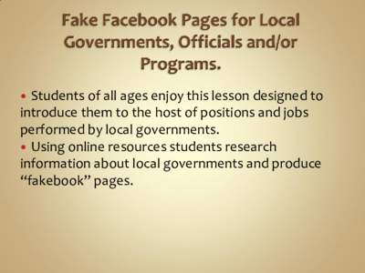 Students of all ages enjoy this lesson designed to introduce them to the host of positions and jobs performed by local governments.  Using online resources students research information about local governments and pro