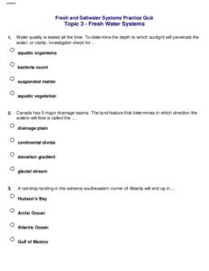 untitled  Fresh and Saltwater Systems Practice Quiz Topic 3 - Fresh Water Systems 1.