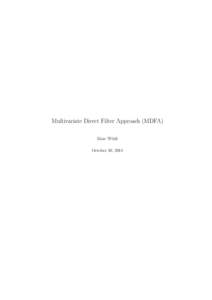 Multivariate Direct Filter Approach (MDFA) Marc Wildi October 30, 2014 2