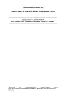 The Companies Acts 1985 and[removed]COMPANY LIMITED BY GUARANTEE AND NOT HAVING A SHARE CAPITAL ________________________________________________________________________ MEMORANDUM OF ASSOCIATION OF