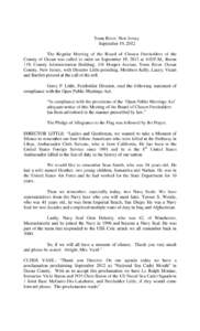 Toms River, New Jersey September 19, 2012 The Regular Meeting of the Board of Chosen Freeholders of the County of Ocean was called to order on September 19, 2012 at 4:02P.M., Room 119, County Administration Building, 101