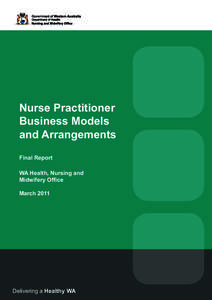 Healthcare in Australia / Nurse practitioner / Medicare / General practitioner / Health care provider / Midwifery / Health care / Mid-level practitioner / American Nurses Credentialing Center / Health / Medicine / Nursing