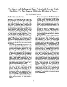 The Vancouver Folk Song and Dance Festival with Arts and Crafts Exhibition: The First Ongoing Multicultural Festival in Canada Gary Cristall, Capilano University For this reason I welcome Miss Spicer’s book and commend