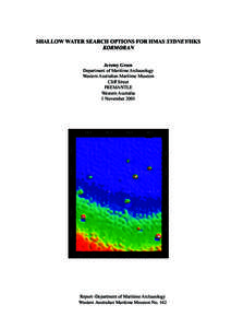 Shipwrecks of Western Australia / Geophysical imaging / Australian National Heritage List / Geophysical survey / Geomagnetism / Magnetometer / German auxiliary cruiser Kormoran / Sonar / HMAS Sydney / Electromagnetism / Magnetism / Physics