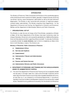 INTRODUCTION INTRODUCTION The Ministry of Personnel, Public Grievances and Pensions is the coordinating agency of the Central Government in personnel matters, specially in respect of issues concerning recruitment, traini