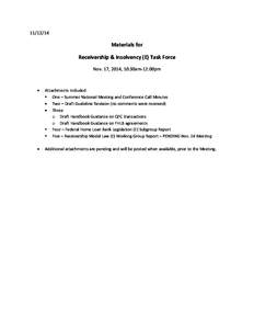 [removed]Materials for Receivership & Insolvency (E) Task Force Nov. 17, 2014, 10:30am-12:00pm