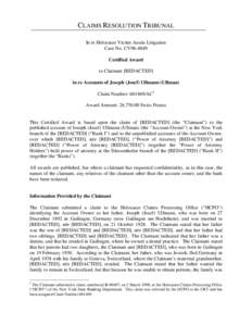 CLAIMS RESOLUTION TRIBUNAL In re Holocaust Victim Assets Litigation Case No. CV96-4849 Certified Award to Claimant [REDACTED] in re Accounts of Joseph (Josef) Ullmann (Ullman)