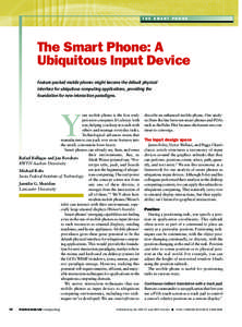 User interface techniques / Mobile computers / Personal digital assistants / Human–computer interaction / Ubiquitous computing / Input device / WIMP / Handheld projector / Gesture recognition / Humanâ€“computer interaction / Computing / Technology