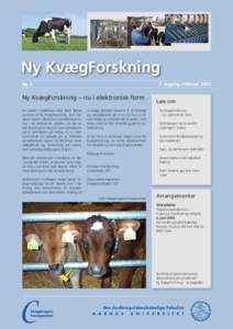Ny KvægForskning 7. årgang, Februar 2009 Nr. 1  Ny KvægForskning – nu i elektronisk form