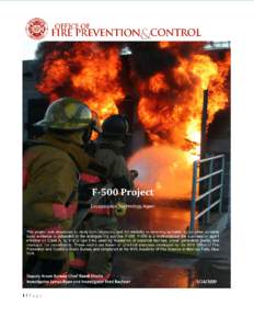 Introduction This project was undertaken to address concerns encountered in the field by fire investigators and Accelerant Detection Canine Teams in relation to the potential of ignitable liquid “masking” properties