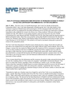 NEW YORK CITY DEPARTMENT OF HEALTH AND MENTAL HYGIENE Mary T. Bassett, MD, MPH Commissioner FOR IMMEDIATE RELEASE Thursday, July 17, 2014