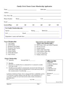 Family Circle Tennis Center Membership Application Name Birth date  Address