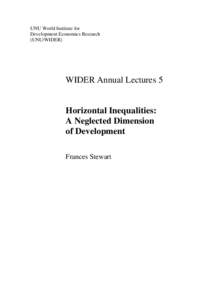 Peace and conflict studies / Academia / World Institute for Development Economics Research / United Nations University / International development / Income distribution / Anthony Shorrocks / Frances Stewart / Economic inequality / Development economists / Economics / Development