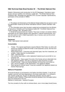 SBA Technical Data Sheet Number 04 - The British National Hive Details of dimensions and construction for the DIY Beekeeper. Illustrations reproduced, and text modified, from Advisory Leaflet 367 - 