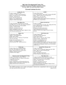 Big Lakes Developmental Center, Inc. Community Developmental Disability Organization (CDDO) for Geary, Riley, Clay, and Pottawatomie Counties Personal Assistant Services Another Day, Inc.