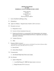 ORDER OF BUSINESS OF THE MARSHALL COUNTY BOARD OF EDUCATION Regular Meeting Tuesday October 22, 2013