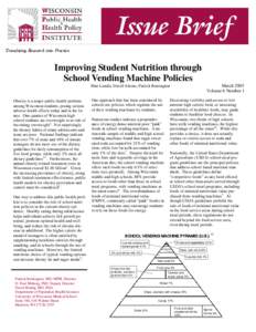 Translating Research into Practice  Improving Student Nutrition through School Vending Machine Policies March 2005 Volume 6 Number 1