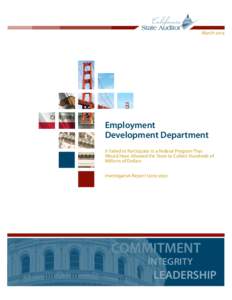 MarchEmployment Development Department It Failed to Participate in a Federal Program That Would Have Allowed the State to Collect Hundreds of