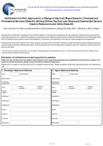 You can use the Planning Portal to find the correct email address for your local planning authority. www.planningportal.gov.uk/localauthoritysearch www.planningportal.gov.uk/localauthoritysearch Notification for Prior Ap