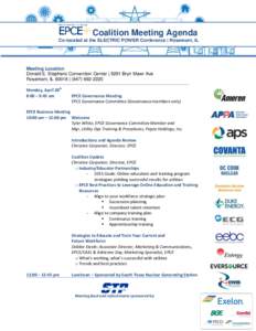 Coalition Meeting Agenda Co-located at the ELECTRIC POWER Conference | Rosemont, IL Meeting Location Donald E. Stephens Convention Center | 9291 Bryn Mawr Ave Rosemont, IL 60018 | (