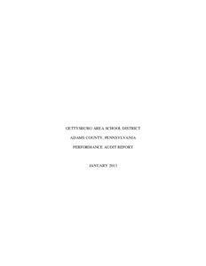 GETTYSBURG AREA SCHOOL DISTRICT ADAMS COUNTY, PENNSYLVANIA PERFORMANCE AUDIT REPORT