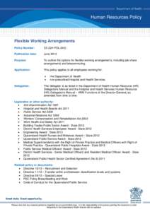 Human Resources Policy  Flexible Working Arrangements Policy Number:  C5 (QH-POL-242)