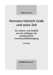 Walther Hermes: Hermann Heinrich Grafe und seine Zeit