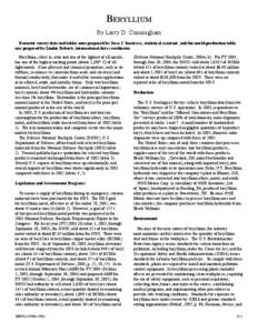 BERYLLIUM By Larry D. Cunningham Domestic survey data and tables were prepared by Jesse J. Inestroza, statistical assistant, and the world production table