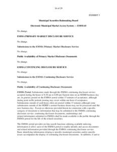 16 of 29 EXHIBIT 5 Municipal Securities Rulemaking Board Electronic Municipal Market Access System — EMMA® No change. EMMA PRIMARY MARKET DISCLOSURE SERVICE