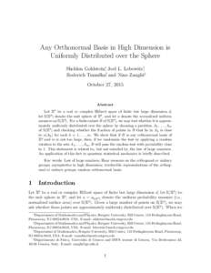 Any Orthonormal Basis in High Dimension is Uniformly Distributed over the Sphere Sheldon Goldstein∗, Joel L. Lebowitz†, Roderich Tumulka‡, and Nino Zangh`ı§ October 27, 2015
