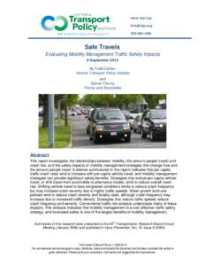 www.vtpi.org [removed[removed]Safe Travels Evaluating Mobility Management Traffic Safety Impacts