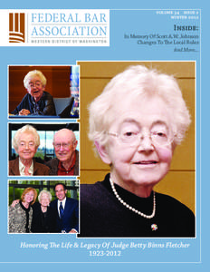 volume 34 issue 2 winter 2012 Inside: In Memory Of Scott A.W. Johnson Changes To The Local Rules