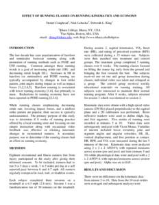 EFFECT OF RUNNING CLASSES ON RUNNING KINEMATICS AND ECONOMY Daniel Craighead1, Nick Lehecka2, Deborah L. King1 1 Ithaca College, Ithaca, NY, USA 2