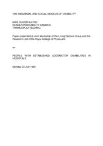 Medical sociology / Sociology / Disability studies / Social model of disability / Medical model of disability / Mike Oliver / Union of the Physically Impaired Against Segregation / Normality / Medicalization / Health / Medicine / Disability