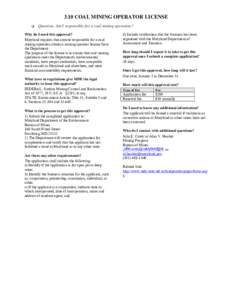 3.10 COAL MINING OPERATOR LICENSE  Question: Am I responsible for a coal mining operation?  Why do I need this approval?