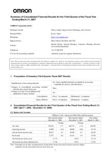 Summary of Consolidated Financial Results for the Third Quarter of the Fiscal Year Ending March 31, 2007 OMRON Corporation[removed]Exchanges Listed:  Tokyo, Osaka, Nagoya Stock Exchanges, First Section