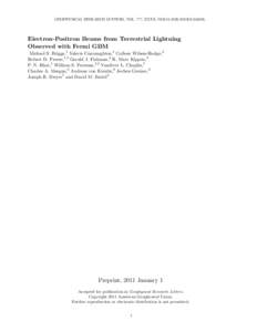 GEOPHYSICAL RESEARCH LETTERS, VOL. ???, XXXX, DOI:[removed]2010GL046259,  Electron-Positron Beams from Terrestrial Lightning Observed with Fermi GBM Michael S. Briggs,1 Valerie Connaughton,1 Colleen Wilson-Hodge,2 Robert 