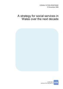 A strategy for social services in Wales over the next decade