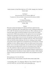 Income dynamics in Tamil Nadu, India from 1971 to 2003: changing roles of land and human capital Kei Kajisa*