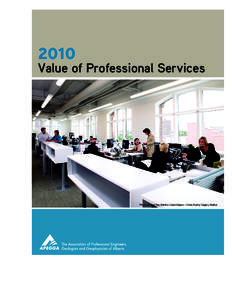 2010  Value of Professional Services Photo courtesy Ray Steinke, CustomSpace – Cohos Evamy Calgary Studios