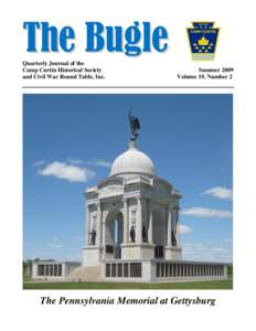 The Bugle Quarterly Journal of the Camp Curtin Historical Society and Civil War Round Table, Inc.  Summer 2009