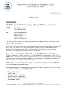 October 25, 2012  MEMORANDUM SUBJECT:  Kickoff of FY 2014 National Program Manager (NPM) Guidance Development