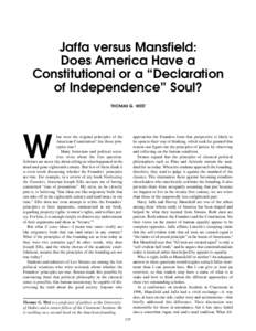 Jaffa versus Mansfield: Does America Have a Constitutional or a “Declaration of Independence” Soul? THOMAS G. WEST