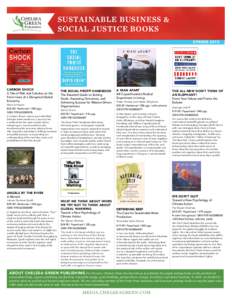 SUSTAINABLE BUSINESS & SOCIAL JUSTICE BOOKS SPRING 2015 CARBON SHOCK A Tale of Risk and Calculus on the