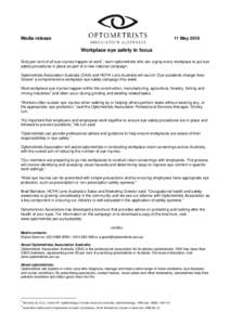 Media release  11 May 2010 Workplace eye safety in focus 1