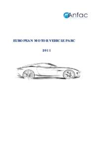 EUROPEAN MOTOR VEHICLE PARC 2011 VEHICLES IN USE[removed]Passenger cars