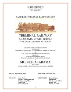 SUPPLEMENT 73 Contains All Changes To: I.C.C. TASD 8017 TASD RAIL TERMINAL TARIFF NO. 8017